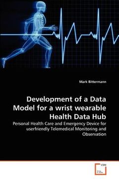 portada development of a data model for a wrist wearable health data hub (en Inglés)