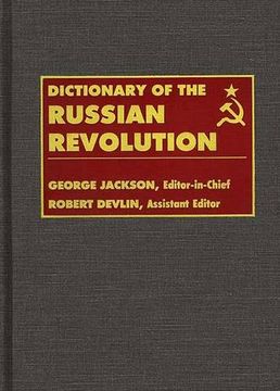 portada Dictionary of the Russian Revolution (Perspectives in Artificial)