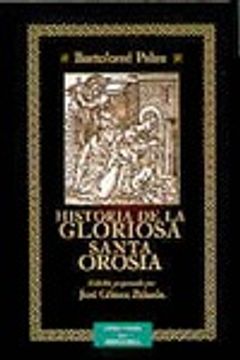 portada historia de la gloriosa santa orosia (in Spanish)