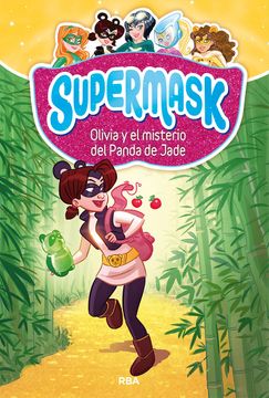 portada Supermask 2. Olivia y Misterio Panda Jade (Peques)