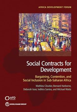 portada Social Contracts for Development: Bargaining, Contention, and Social Inclusion in Sub-Saharan Africa (Africa Development Forum) (en Inglés)