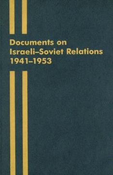 portada documents on israeli-soviet relations 1941-1953: part ii: may 1949-1953