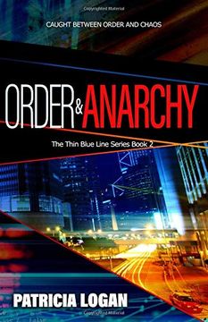 portada Order and Anarchy (The Thin Blue Line Series) (en Inglés)