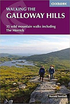 portada Walking the Galloway Hills: 35 Wild Mountain Walks Including the Merrick 