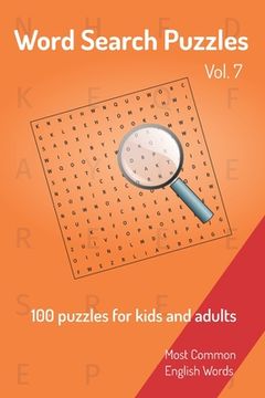 portada Word Search Puzzles - 100 puzzles for kids and adults: Most Common English Words - Easy to carry - 6x9in - 115 pages - 100 Puzzles and solutions (in English)