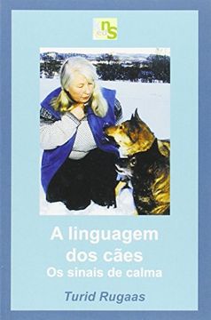portada A Linguagem dos Cães: Os Sinais de Calma (en Portugués)