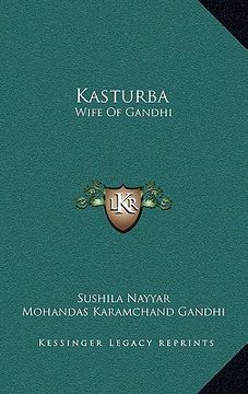 portada kasturba: wife of gandhi (en Inglés)