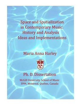 portada Space and Spatialization in Contemporary Music: History and Analysis, Ideas and Implementations (en Inglés)