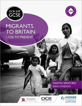 portada OCR GCSE History Shp: Migrants to Britain C.1250 to Present (en Inglés)