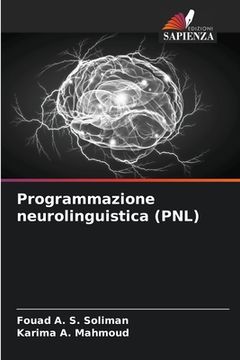 portada Programmazione neurolinguistica (PNL) (en Italiano)