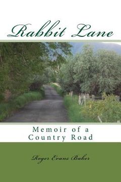 portada Rabbit Lane: Memoir of a Country Road (in English)