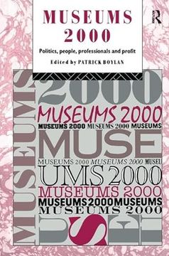 portada Museums 2000: Politics, People, Professionals and Profit (en Inglés)