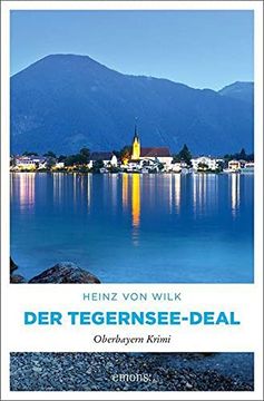 portada Der Tegernsee-Deal: Oberbayern Krimi (Albin Stocker) (en Alemán)