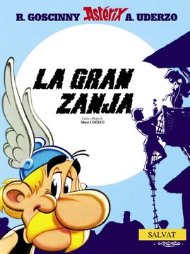 portada La Gran Zanja (Castellano - a Partir de 10 Años - Astérix - la Colección Clásica)