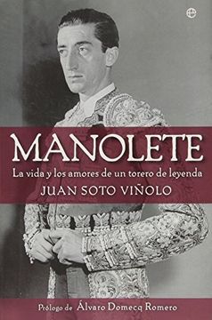 portada Manolete Vida y Amores Torero de Leyenda (in Spanish)