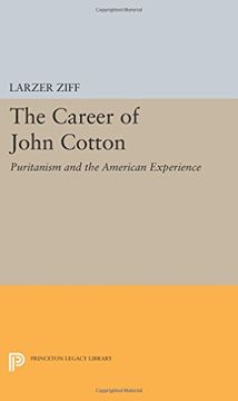 portada The Career of John Cotton: Puritanism and the American Experience (Princeton Legacy Library)