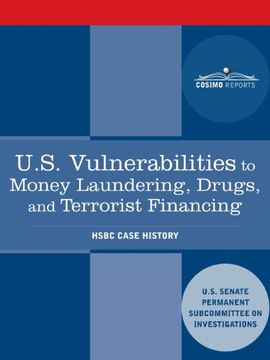 portada U.S. Vulnerabilities to Money Laundering, Drugs, and Terrorist Financing: Hsbc Case History