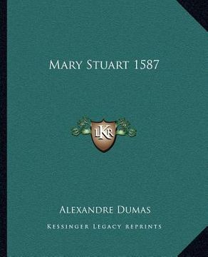 portada mary stuart 1587 (en Inglés)