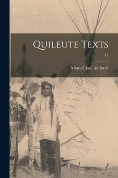 portada Quileute Texts; 12 (en Inglés)