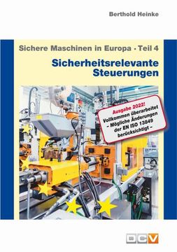 portada Sichere Maschinen in Europa - Teil 4 - Sicherheitsrelevante Steuerungen (en Alemán)