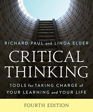 portada Critical Thinking: Tools for Taking Charge of Your Learning and Your Life (en Inglés)
