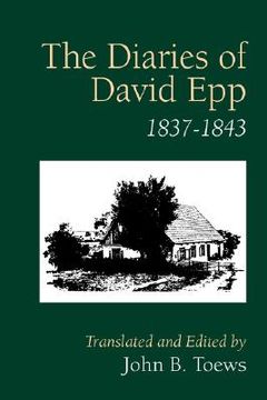 portada the diaries of david epp: 1837-1843 (en Inglés)