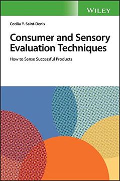 portada Consumer and Sensory Evaluation Techniques: How to Sense Successful Products (en Inglés)