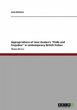 portada appropriations of jane austen's "pride and prejudice" in contemporary british fiction (en Inglés)