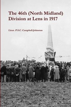 portada The 46th (North Midland) Division at Lens in 1917 (en Inglés)