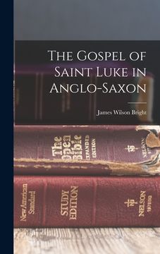 portada The Gospel of Saint Luke in Anglo-Saxon