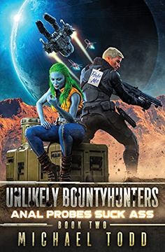 portada Anal Probes Suck ass (2) (Unlikely Bountyhunters) (in English)