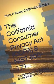 portada The California Consumer Privacy Act (CCPA) & NIST 800-171: The 2019 Guide for Business Owners SECOND EDITION (in English)
