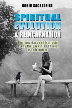 portada Spiritual Evolution and Reincarnation: The Importance of Instincts and why the Darwinian Theory is Incomplete