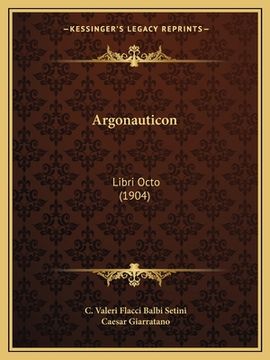 portada Argonauticon: Libri Octo (1904) (en Latin)