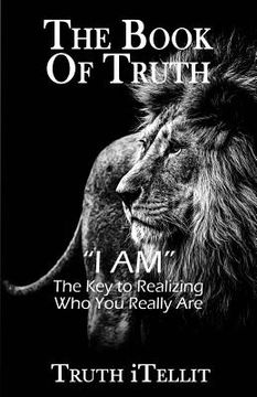 portada The Book of Truth: I Am (en Inglés)