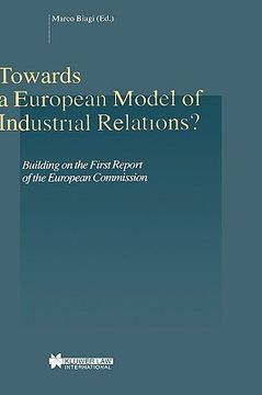 portada towards a european model of industrial relations? building on the first report of the european commission