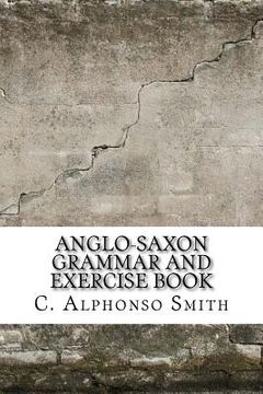 portada Anglo-Saxon Grammar and Exercise Book (en Inglés)