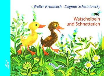 portada Watschelbein und Schnatterich (in German)