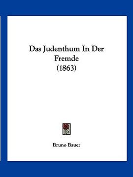 portada Das Judenthum In Der Fremde (1863) (en Alemán)