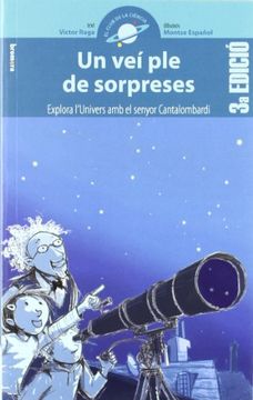 Un veí ple de sorpreses (El club de la ciència) (en Catalán)