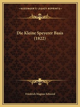 portada Die Kleine Speyerer Basis (1822) (en Alemán)