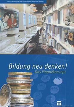 portada Bildung Neu Denken!: Das Finanzkonzept (en Alemán)