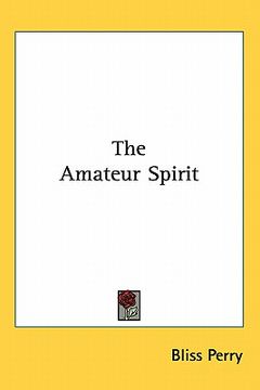 portada the amateur spirit (en Inglés)