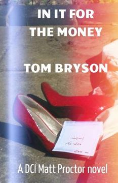 portada In it for the Money: A Matt Proctor novel (en Inglés)