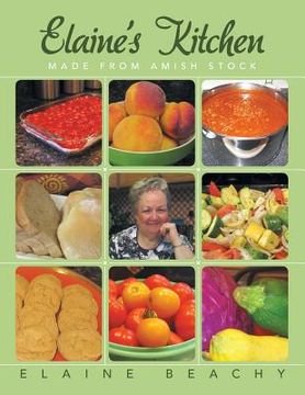 portada Elaine's Kitchen: Made from Amish Stock (en Inglés)