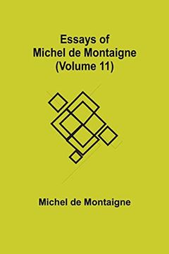 portada Essays of Michel de Montaigne (Volume 11) 