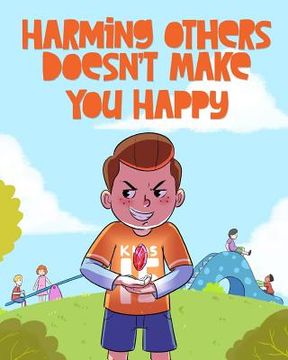 portada Harming Others Doesn't Make You Happy (en Inglés)