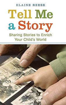 portada Tell me a Story: Sharing Stories to Enrich Your Child's World (in English)