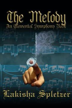 portada The Melody: Elemental Symphony (en Inglés)