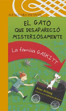 portada El Gato que Desaparecio Misteriosamente (Infantil Amarilla 6 Años) (in Spanish)